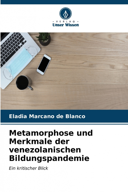 Metamorphose und Merkmale der venezolanischen Bildungspandemie