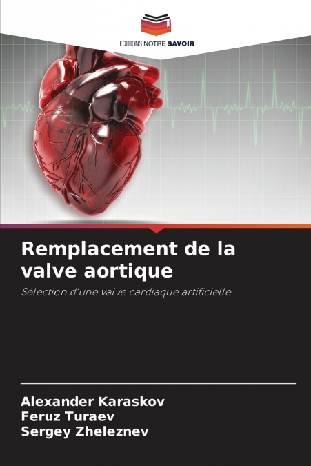 Remplacement de la valve aortique