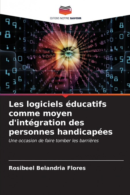 Les logiciels éducatifs comme moyen d’intégration des personnes handicapées