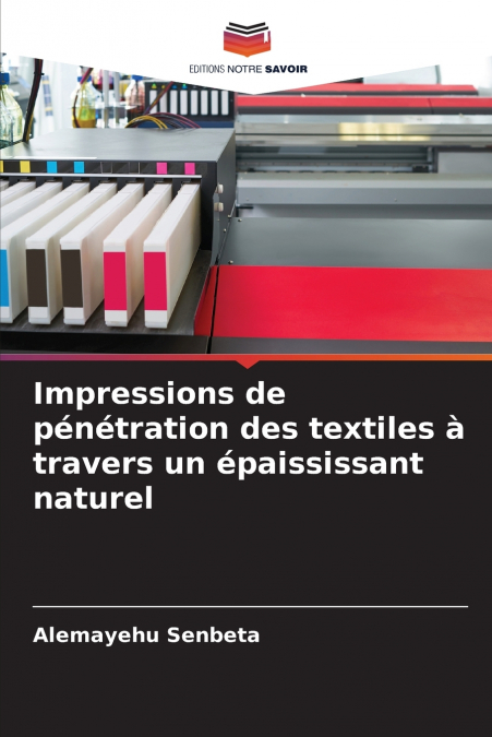Impressions de pénétration des textiles à travers un épaississant naturel