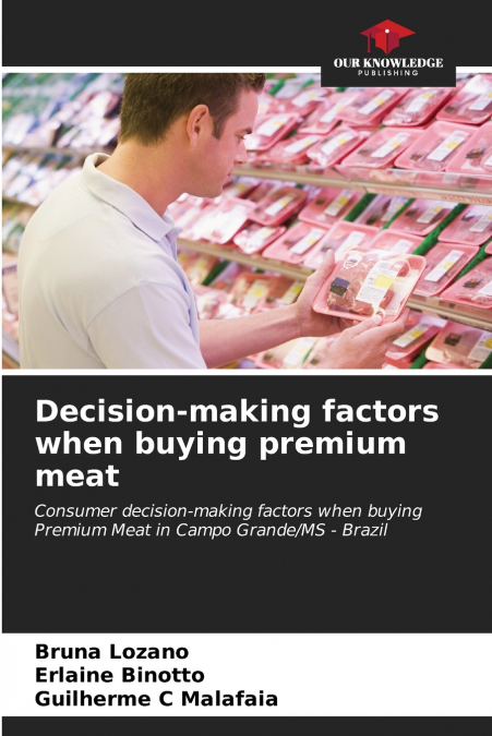 Decision-making factors when buying premium meat