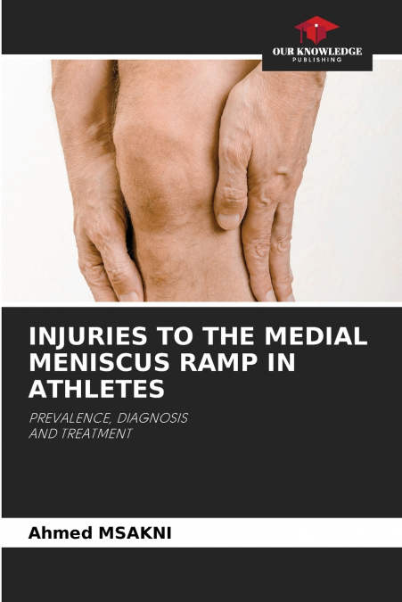 INJURIES TO THE MEDIAL MENISCUS RAMP IN ATHLETES