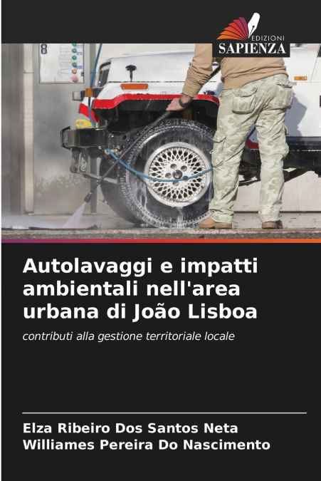 Autolavaggi e impatti ambientali nell’area urbana di João Lisboa