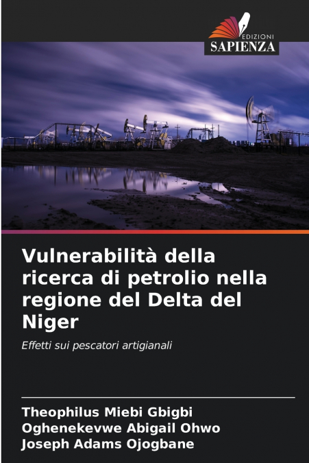 Vulnerabilità della ricerca di petrolio nella regione del Delta del Niger