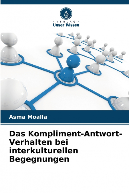 Das Kompliment-Antwort-Verhalten bei interkulturellen Begegnungen