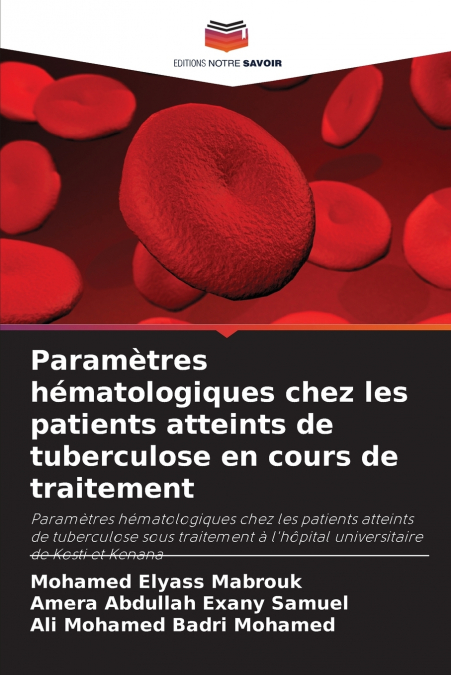 Paramètres hématologiques chez les patients atteints de tuberculose en cours de traitement