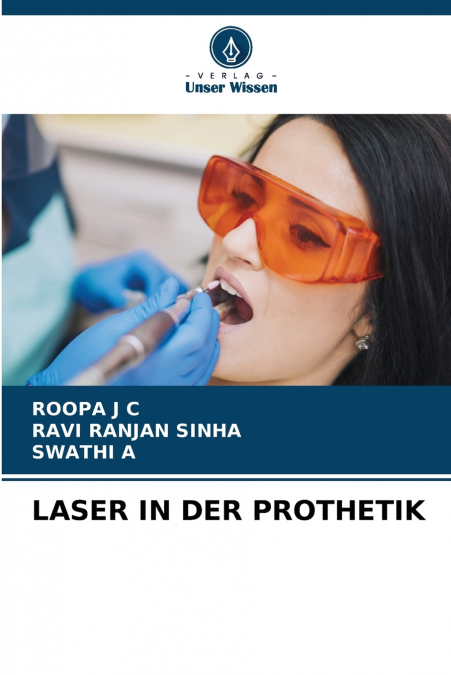 LASER IN DER PROTHETIK