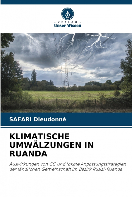 KLIMATISCHE UMWÄLZUNGEN IN RUANDA