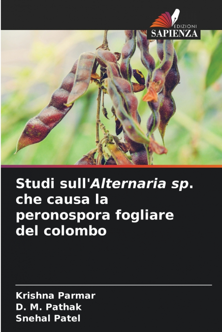 Studi sull’Alternaria sp. che causa la peronospora fogliare del colombo
