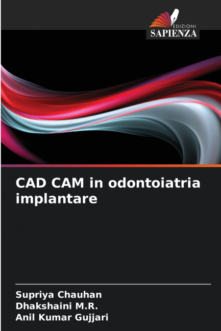 CAD CAM in odontoiatria implantare