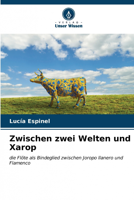 Zwischen zwei Welten und Xarop