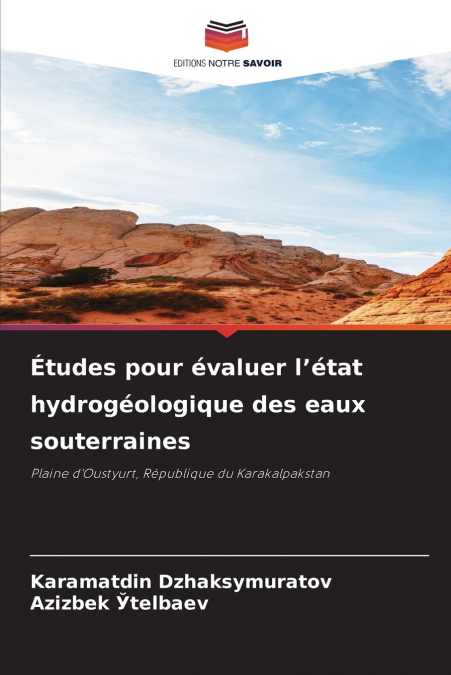 Études pour évaluer l’état hydrogéologique des eaux souterraines
