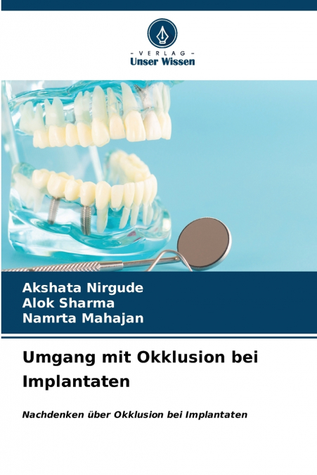 Umgang mit Okklusion bei Implantaten