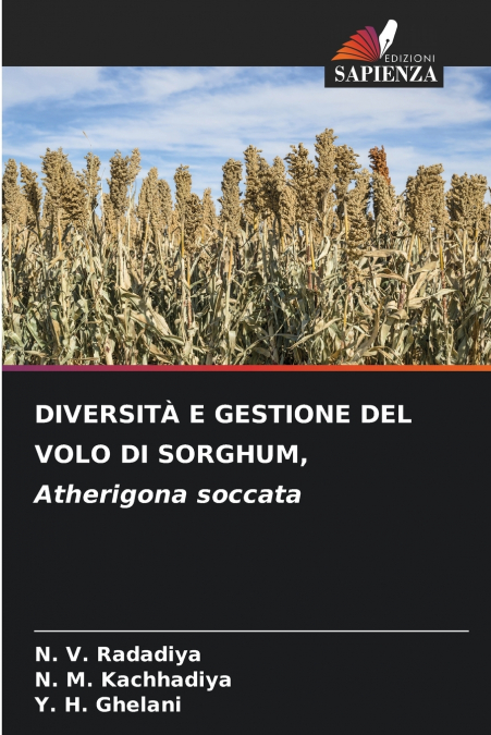 DIVERSITÀ E GESTIONE DEL VOLO DI SORGHUM, Atherigona soccata