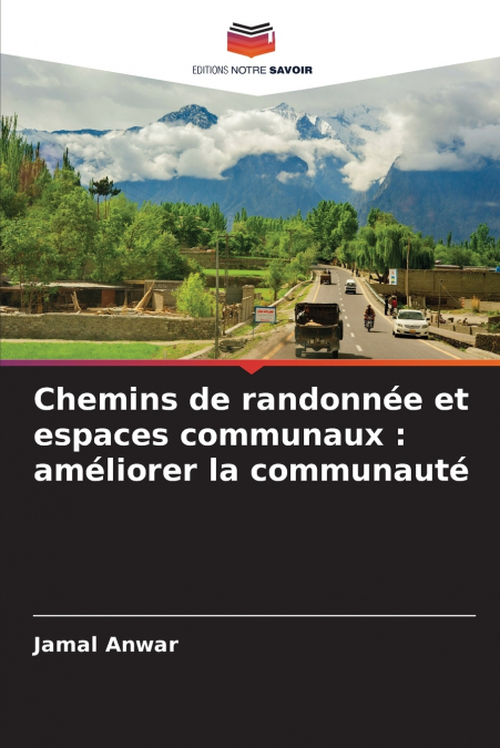 Chemins de randonnée et espaces communaux