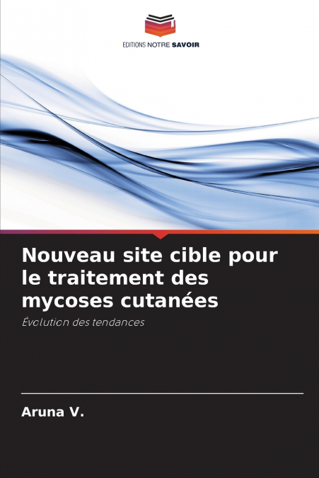 Nouveau site cible pour le traitement des mycoses cutanées