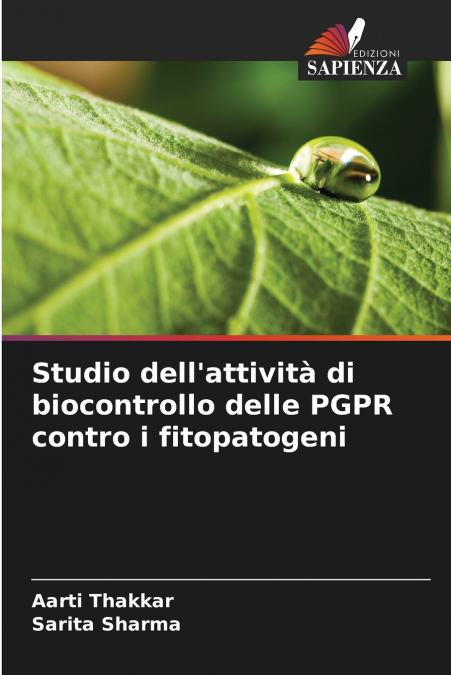 Studio dell’attività di biocontrollo delle PGPR contro i fitopatogeni