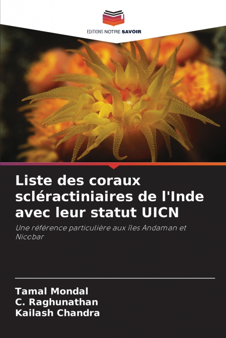Liste des coraux scléractiniaires de l’Inde avec leur statut UICN