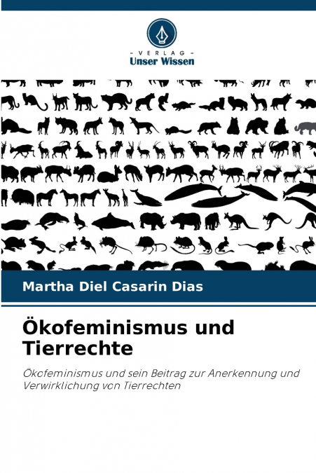 Ökofeminismus und Tierrechte