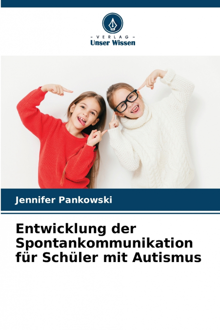 Entwicklung der Spontankommunikation für Schüler mit Autismus
