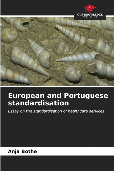 European and Portuguese standardisation