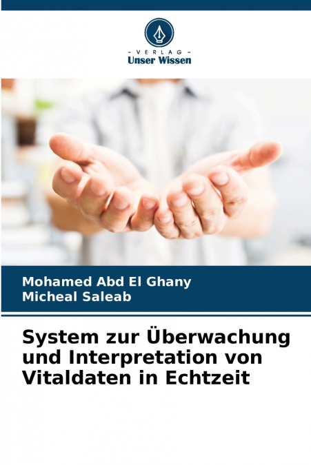 System zur Überwachung und Interpretation von Vitaldaten in Echtzeit