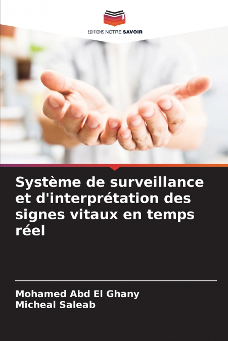 Système de surveillance et d’interprétation des signes vitaux en temps réel