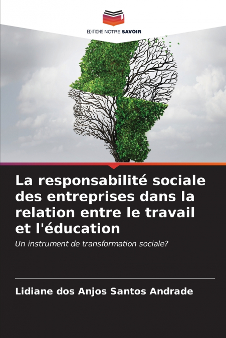 La responsabilité sociale des entreprises dans la relation entre le travail et l’éducation
