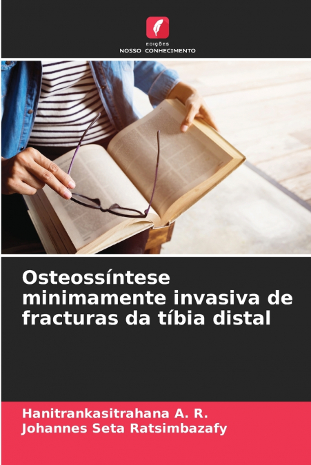 Osteossíntese minimamente invasiva de fracturas da tíbia distal