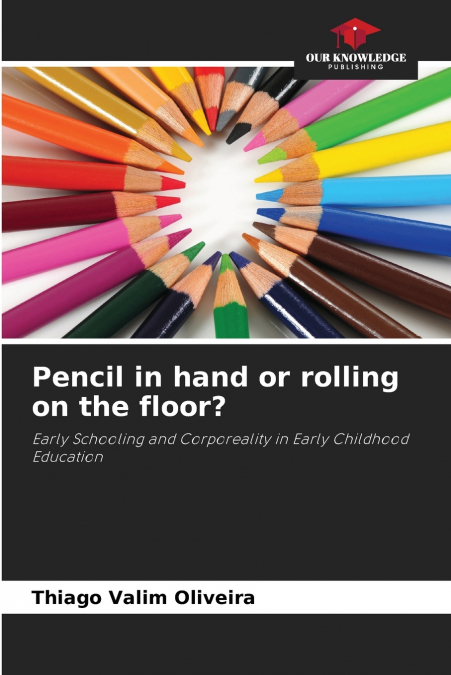 Pencil in hand or rolling on the floor?
