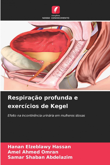 Respiração profunda e exercícios de Kegel