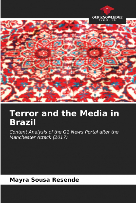 Terror and the Media in Brazil