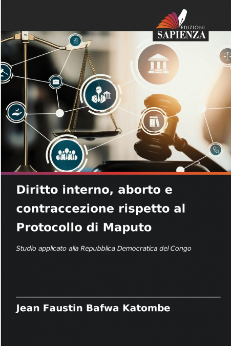 Diritto interno, aborto e contraccezione rispetto al Protocollo di Maputo