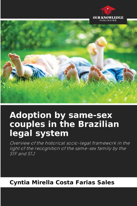 Adoption by same-sex couples in the Brazilian legal system