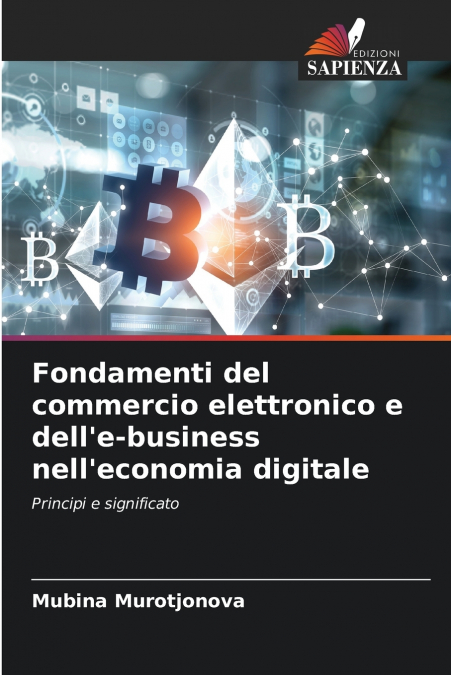 Fondamenti del commercio elettronico e dell’e-business nell’economia digitale