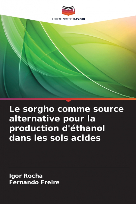Le sorgho comme source alternative pour la production d’éthanol dans les sols acides