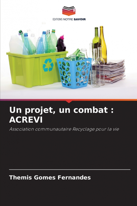 Un projet, un combat