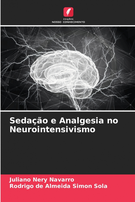 Sedação e Analgesia no Neurointensivismo