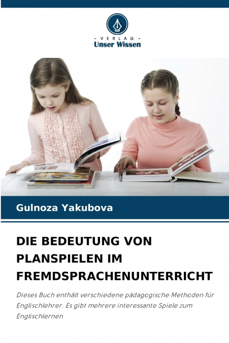DIE BEDEUTUNG VON PLANSPIELEN IM FREMDSPRACHENUNTERRICHT