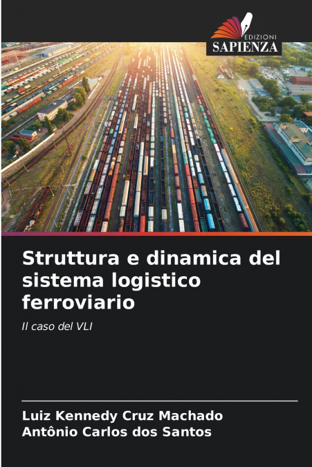 Struttura e dinamica del sistema logistico ferroviario