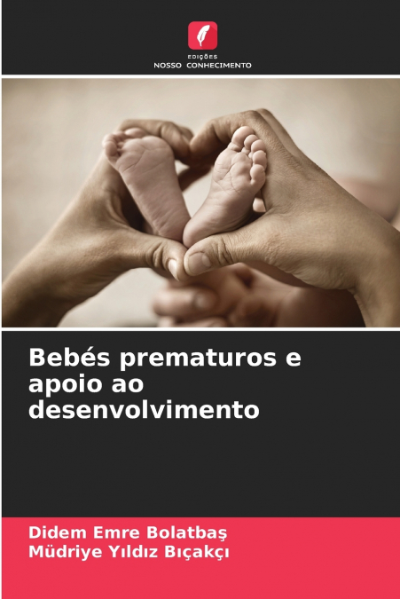 Bebés prematuros e apoio ao desenvolvimento