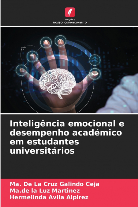 Inteligência emocional e desempenho académico em estudantes universitários