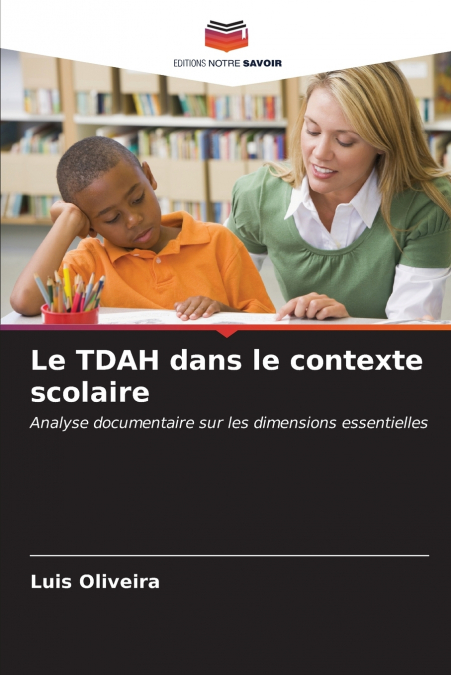 Le TDAH dans le contexte scolaire