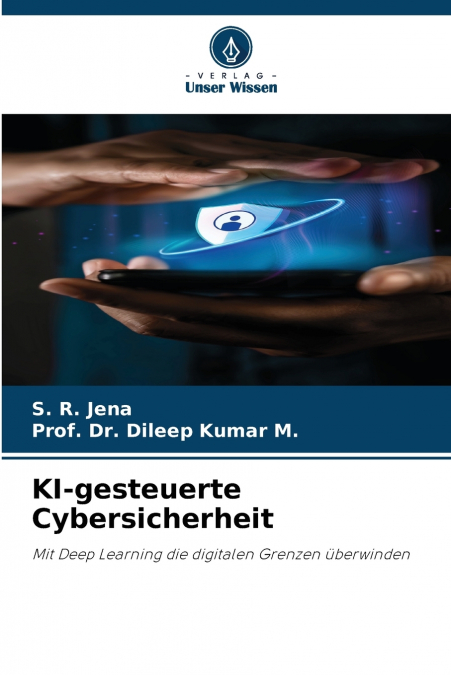 KI-gesteuerte Cybersicherheit
