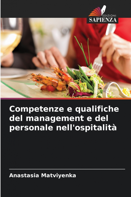 Competenze e qualifiche del management e del personale nell’ospitalità