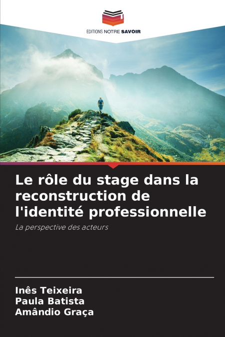 Le rôle du stage dans la reconstruction de l’identité professionnelle