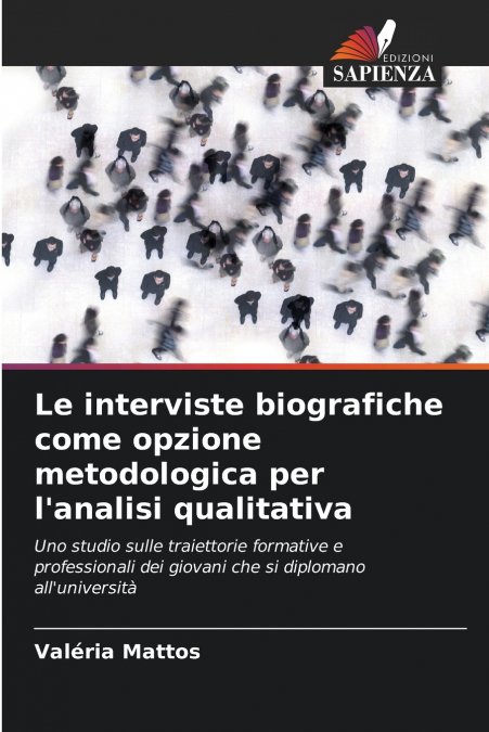 Le interviste biografiche come opzione metodologica per l’analisi qualitativa