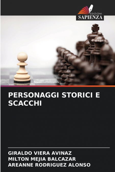 PERSONAGGI STORICI E SCACCHI