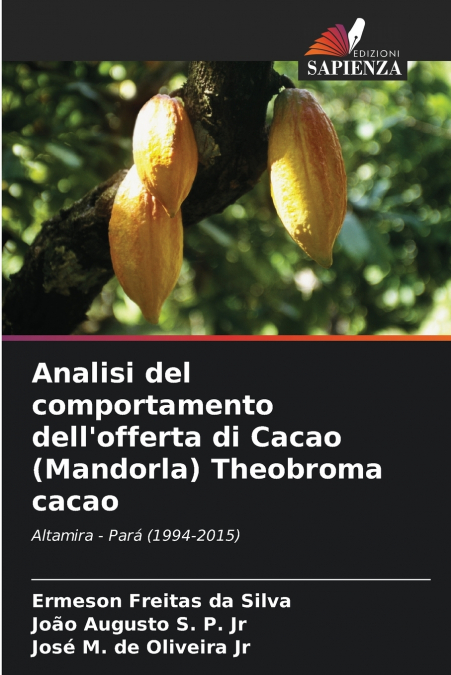 Analisi del comportamento dell’offerta di Cacao (Mandorla) Theobroma cacao