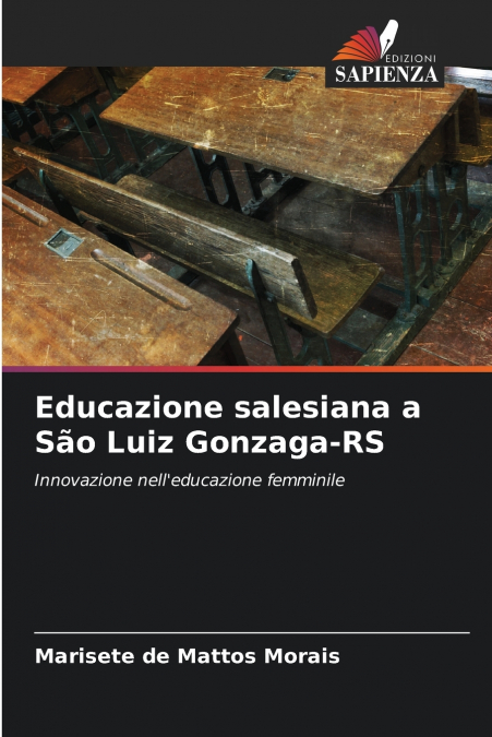Educazione salesiana a São Luiz Gonzaga-RS